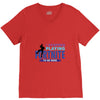 i Stopped Playing Fortnite To Be Here V-Neck Tee
