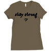 stay strong love heart Ladies Fitted T-Shirt