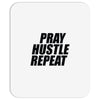 pray hustle repeat Mousepad