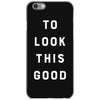 It Took Me 50 Years To Look This Good iPhone 6/6s Case