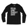 real men shoot raw funny photography Long Sleeve Shirts