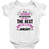 All Women Created Equal But The Best Born In January Baby Onesie