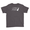 got wind sailing boat Youth Tee