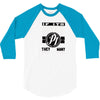 they don't want none 3/4 Sleeve Shirt