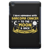 I Love Someone with Sarcoma Cancer to The Moon and Back to Infinity iPad Mini