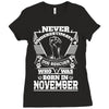 Never Underestimate Dog Rescuer Who Was Born November Ladies Fitted T-Shirt