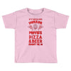 horror movies, pizza and beer Toddler T-shirt