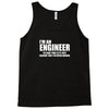 engineer funny Tank Top