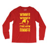 winner winner chicken dinner Long Sleeve Shirts