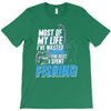 most of my life T-Shirt