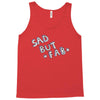 sad but Tank Top