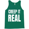 creep it real Tank Top