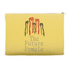 Women's March The Future is Female Accessory Pouches