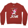 unicorns are born in june Crewneck Sweatshirt