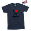 i love my dada Exclusive T-shirt