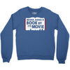 never judge a book by its movie Crewneck Sweatshirt