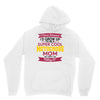 i never dreamed i'd grow up to be a super cool motocross mom but here Unisex Hoodie