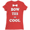 bow ties are cool Ladies Fitted T-Shirt