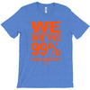 we are the 99% t shirt occupy wall street anti corporate greed black T-Shirt