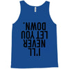 i'll never let you down Tank Top