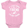 if i can't bring my dog i'm not going Baby Bodysuit