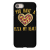 you have a pizza my heart iPhone 8