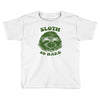 sloth so hard Toddler T-shirt