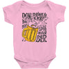 don't drink and drive you might spill your beer Baby Onesie