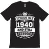 Made In 1940 And Still Awesome T-Shirt