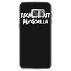 ask me about my gorilla Samsung Galaxy S7