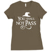 you shall not pass Ladies Fitted T-Shirt
