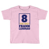 Frank Lampard The Best 8 Toddler T-shirt