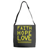 faith, hope and love Adjustable Strap Totes