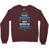 The Best Poppy Was Born In August Crewneck Sweatshirt