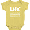 life  available for a limited time only Baby Onesie