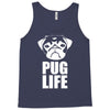 pug life dog tee new Tank Top