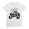 girl gang Ladies Fitted T-Shirt