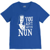 you aint getting nun V-Neck Tee