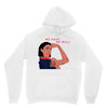 Women's March We Cab We Have We Will Unisex Hoodie