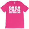 PAPA The Man The Myth The Legend T-Shirt T-Shirt T-Shirt