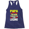 papa the man the myth the legend 2 Racerback Tank