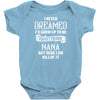 Perfect Freakin Nana Baby Onesie
