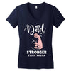 My Dad is Stronger Than Yours Women's V-Neck T-Shirt
