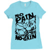 no pain no gain (2) Ladies Fitted T-Shirt