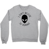 i don't believe in humans Crewneck Sweatshirt
