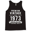 Premium Vintage Since 1973 Limited Edition Original Parts Tank Top