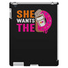 She Wants The D - Dunkin Donuts iPad 3 and 4 Case