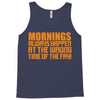 morning always happen at the wrong time of the day! Tank Top