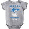 Sharks Have A Week Dedicated To Me Baby Onesie