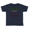 running is my happy hour Toddler T-shirt